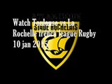 watch Toulouse vs La Rochelle french league 10 jan 2015 online