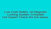 Safety 1st Magnetic Locking System Complete Review