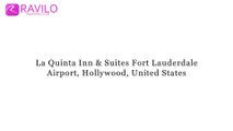 La Quinta Inn & Suites Fort Lauderdale Airport, Hollywood, United States