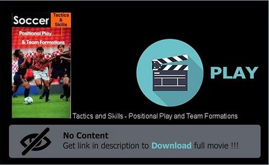 Download Tactics and Skills - Positional Play and Team Formations Movie Online