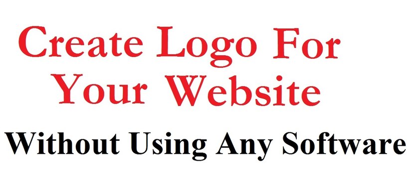 How to Create Logo's for your website without using any Software