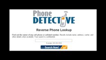 Phone Detective! Reverse Phone Lookup! Find out the owner of any cell phone or unlisted number!