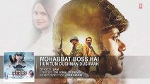 'Mohabbat Boss Hai' Full Audio Song - Hum Tum Dushman Dushman - T-Series - Video Dailymotion