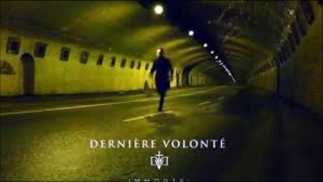 Dernière Volonté - Rien à aimer