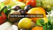 Great diet for people with kidney stones! Kidney diet secrets diet for people with kidney stones