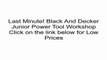 Black And Decker Junior Power Tool Workshop Review