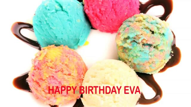 Eva english pronunciation EEvuh Ice Cream Helados y Nieves - Happy Birthday