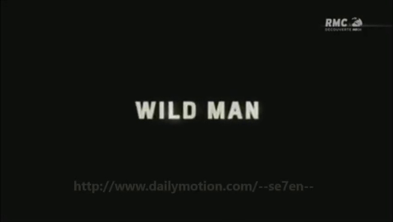 Alone in the Wild (Wild Man) FR ep 2/3