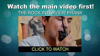 The Rock Interview Prank BONUS