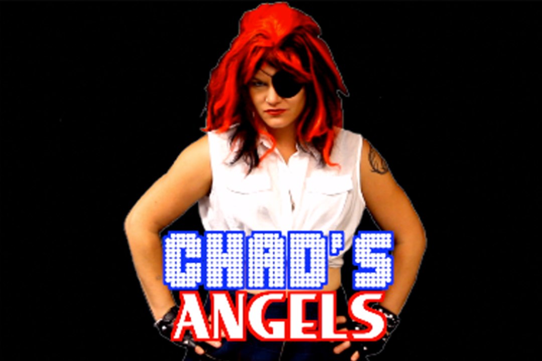 Chad's Angels: The Series!