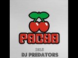 PACHA 2015 - DJ PREDATORS