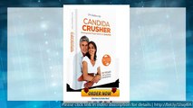 Candida Crusher - Permanent Yeast Infection Solution right way