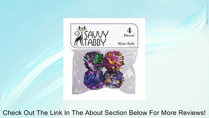 Savvy Tabby US1389 04 4-Pack Mylar Balls Cat Toy Review