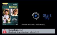 Download Lemonade (Broadway Theatre Archive) Movie In HD, DivX, DVD, Ipod