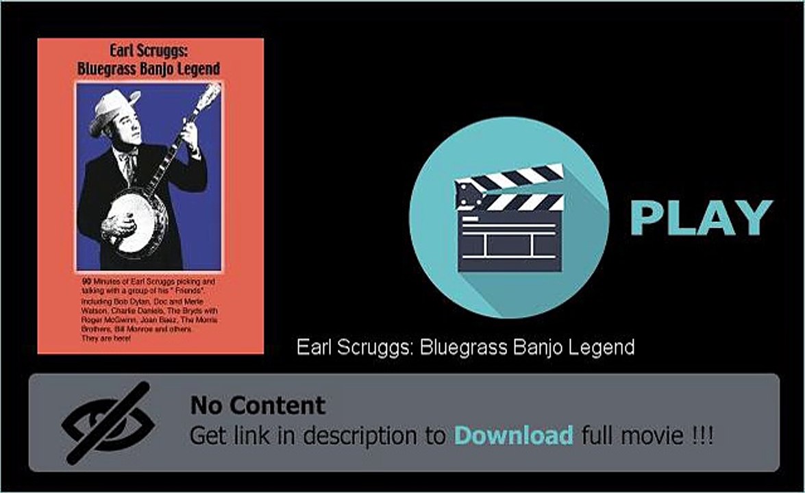 Download Earl Scruggs: Bluegrass Banjo Legend Movie Online