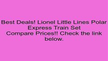 Lionel Little Lines Polar Express Train Set Review