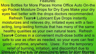 Refresh Tears� Lubricant Eye Drops Four Bottles, 15ml Each and One 5ml Bottle Review