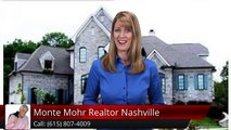 Monte Mohr Realtor Nashville Brentwood         Incredible         5 Star Review by Lelia B.