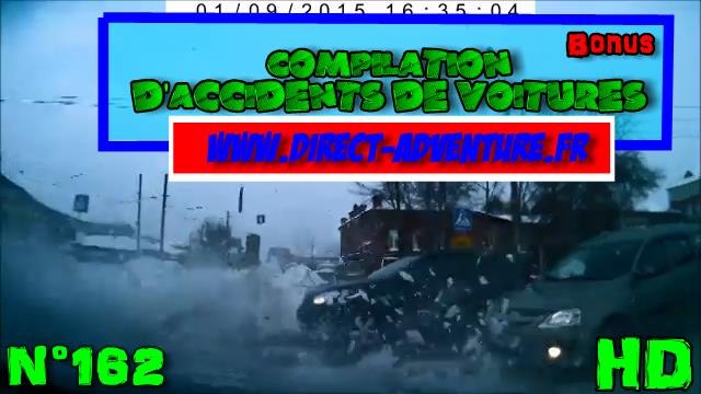 Compilation d'accidents de voitures n°162 + Bonus / Car accidents horrible