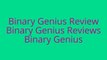 [Binary Genius Review] [Binary Genius Reviews] [Binary Genius]