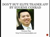 DON’T BUY Elite Trader App by Eugene Conrad - Elite Trader App VIDEO REVIEW Binary Options