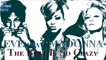 Eve - The Beat Is So Crazy (featuring MADONNA)