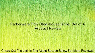 Farberware Poly Steakhouse Knife, Set of 4 Review