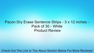 Pacon Dry Erase Sentence Strips - 3 x 12 inches - Pack of 30 - White Review