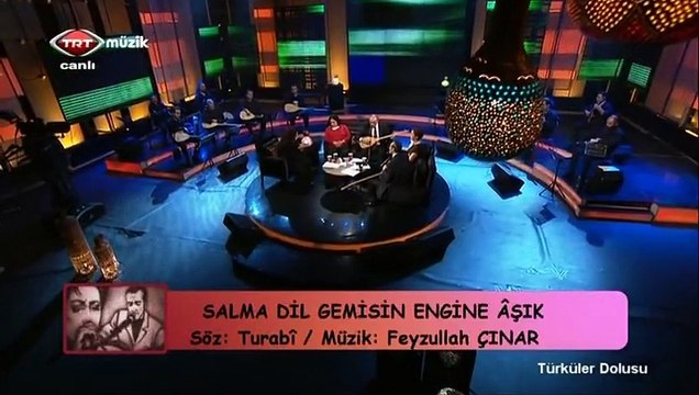 10 sabahat akkiraz salma dil gemisin engine aşık 04.03.2013 türküler dolusu