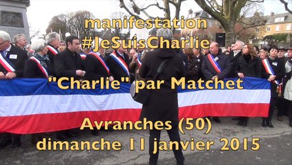 "Charlie" interprétée par Matchet - Avranches 11 janvier 2015