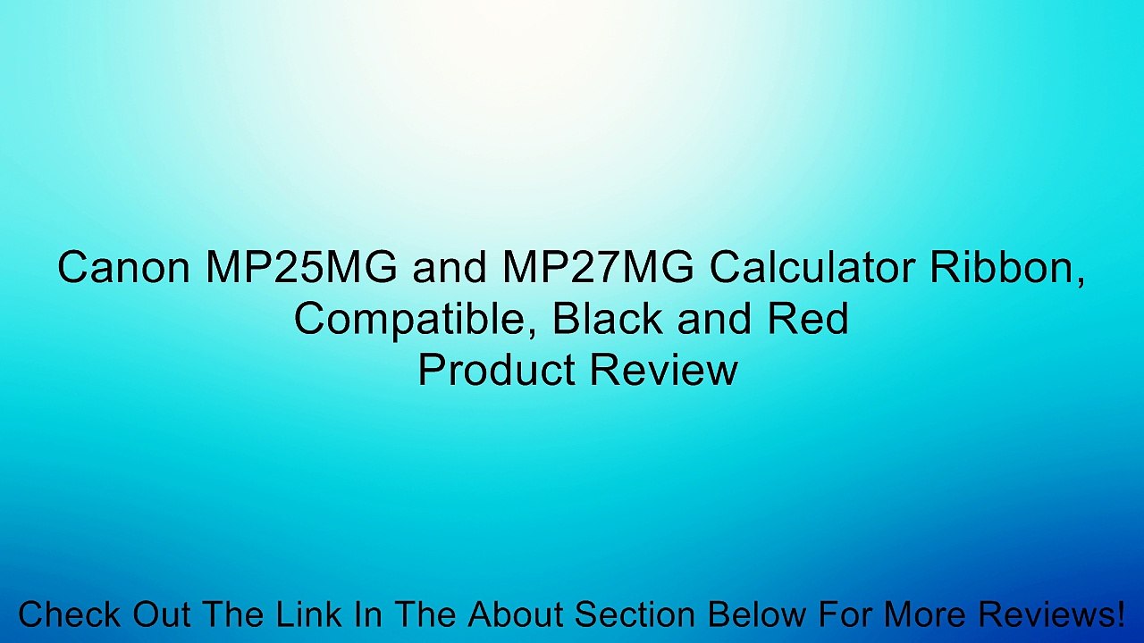 Canon MP25MG and MP27MG Calculator Ribbon, Compatible, Black and Red Review
