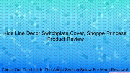 Kids Line Decor Switchplate Cover, Shoppe Princess Review