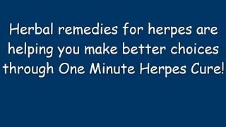 Ayurvedic Herbal Remedies for  One Minute Herpes Cure Secret To Healing