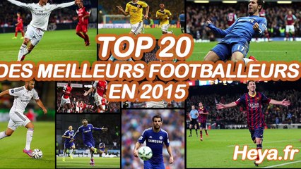 TOP 20 des meilleurs joueurs de foot au monde en 2015