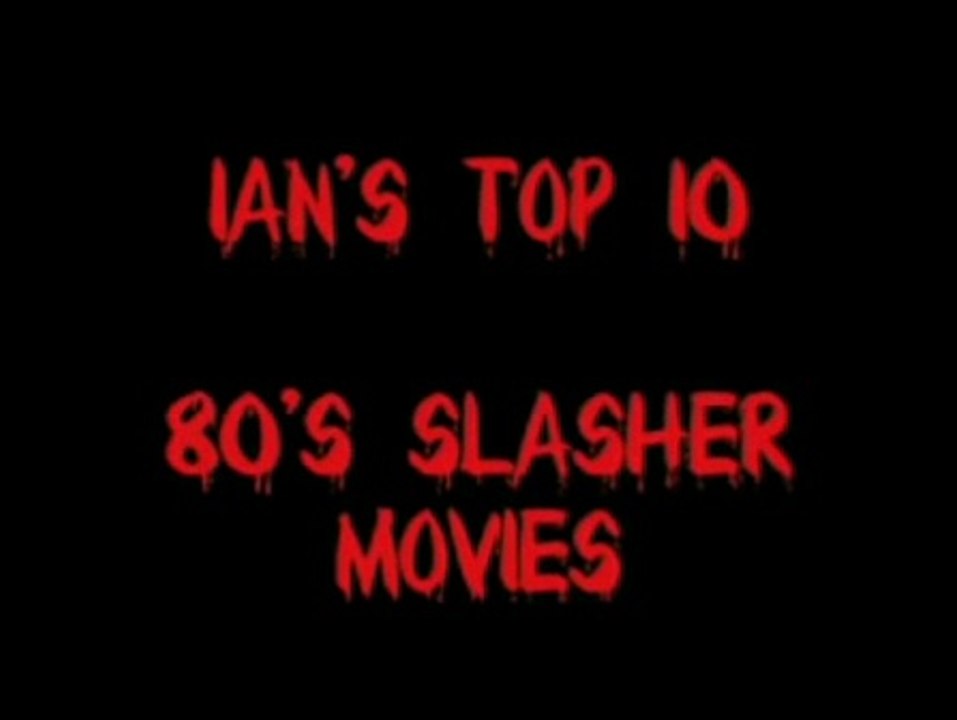 {("TOP 10 SLASHER HORROR MOVIES OF THE 80's"}