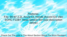 Evergreen HS4013 94-97 2.2L Acura CL Honda Accord EX Vtec SOHC F22B1 Head Gasket Set Review