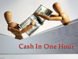 Cash In One Hour- Tremendous Financial Aid To Meet All Urgent Cash Needs