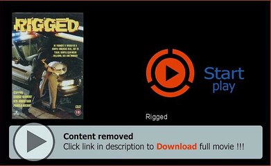 Rigged Movie Download Film