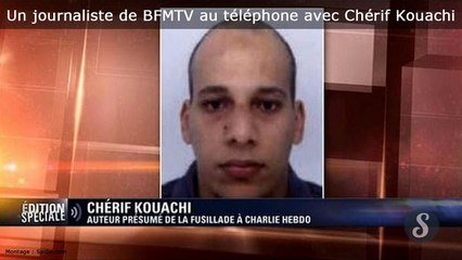 Discussion téléphonique entre Chérif Kouachi et un journaliste BFMTV