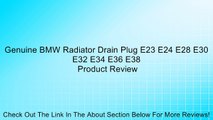 Genuine BMW Radiator Drain Plug E23 E24 E28 E30 E32 E34 E36 E38 Review