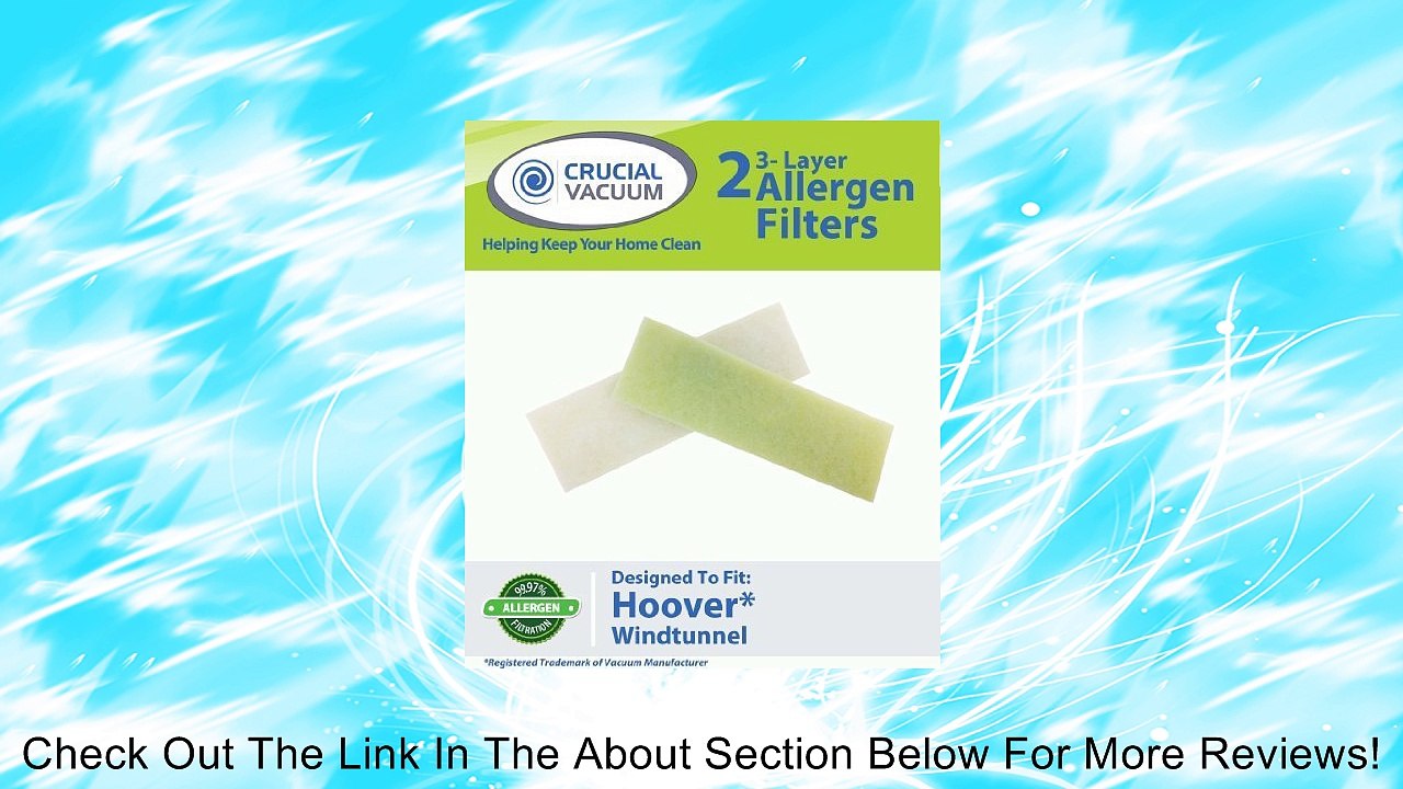 2 Hoover WindTunnel Three Layer Allergen Final Exhaust Filters Fit Hoover Windtunnel, Widepath Tempo, Empower, Foldaway, PowerMax Vacuums; Compare to Hoover Part 40110006, 38766021; Designed and Engineered by Crucial Vacuum Review