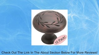 Leaf Inspirations Knob - Oil Rubbed Bronze (Set of 10) Review