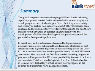 Aarkstore -MediPoint Magnetic Resonance Imaging Systems - South America Analysis and Market Forecasts