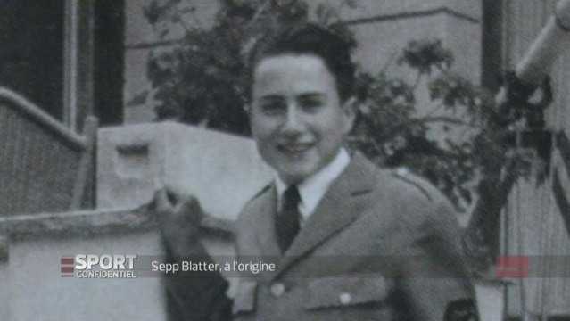 Sport Confidentiel : Sepp Blatter, à l'origine