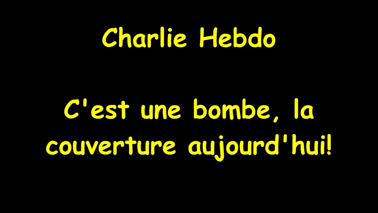 Charlie Hebdo et Couverture bombe...