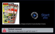 Cop Chases & Dumb Crooks Dumber Crooks Movie Download