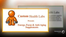 Energy, Focus & Anti-Aging Supplements - Customhealthlabsq