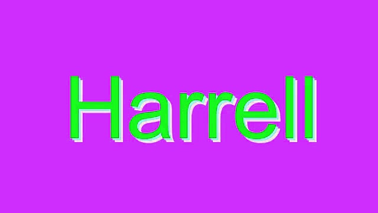 How to Pronounce Harrell