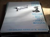 WILLIAM BELL -HEADLINE NEWS(THE U. K.  REMIX(RIP ETCUT)THROUGH PINNACLE REC 86
