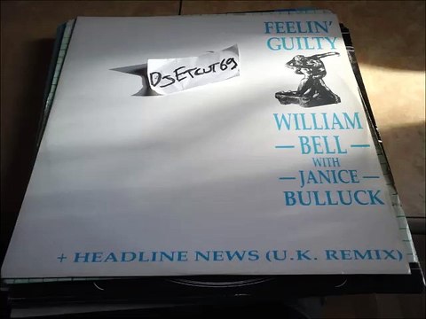 WILLIAM BELL -HEADLINE NEWS(THE U. K. REMIX(RIP ETCUT)THROUGH PINNACLE REC 86